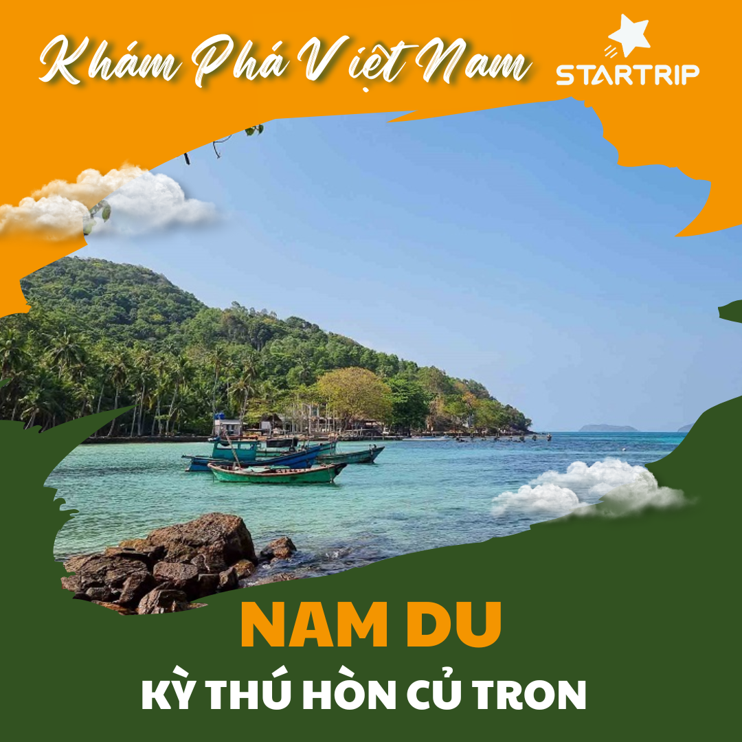 Tour Nam Du - Kỳ Thú Hòn Củ Tron (3N3Đ)