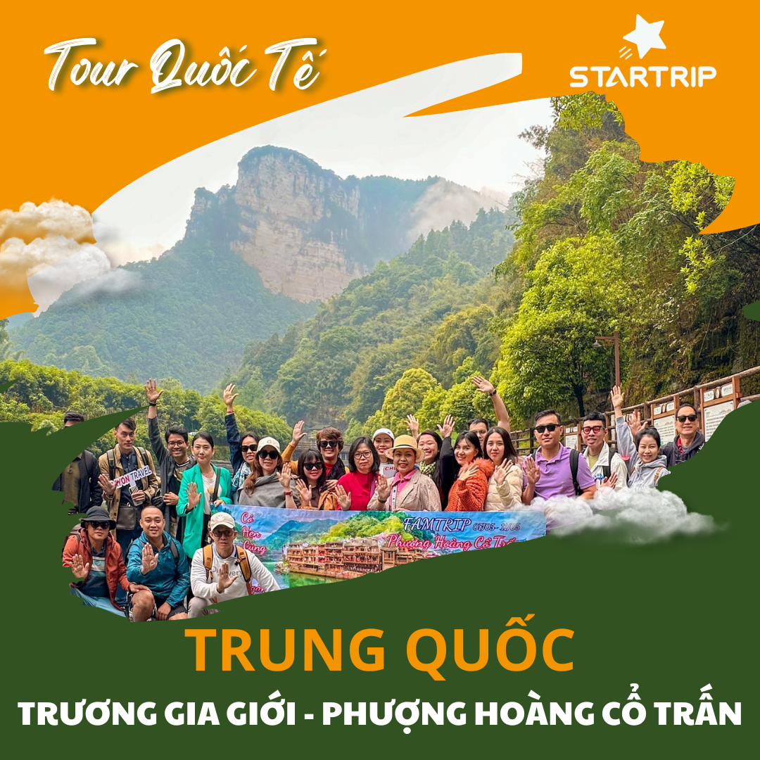 Tour Trung Quốc: Trương Gia Giới - Phượng Hoàng Cổ Trấn - Phù Dung Trấn (6N5Đ)